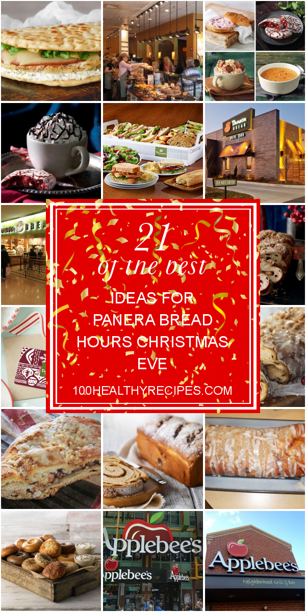21 Of the Best Ideas for Panera Bread Hours Christmas Eve Best Diet